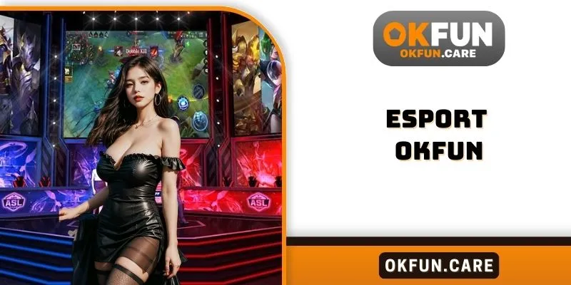 Esport OKFUN