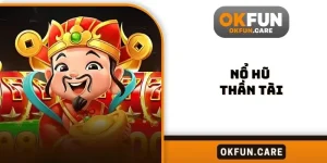 Nổ hũ thần tài
